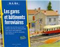 B.A.-BA Vol. 10 : Les gares et bâtiments ferroviaires