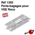 Porte bagages pour VSE Roco (H0)