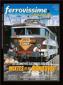 Hors-série Ferrovissime #16 : Les locomotives électriques 1500 volts mixtes et de manoeuvre