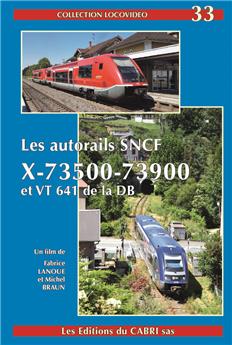 Les autorails SNCF X-73500 - 73900 et VT 641 de la DB