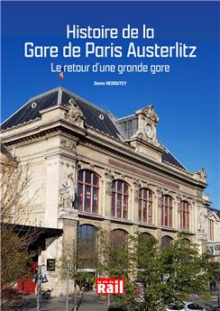 Histoire de la Gare de Paris Austerlitz