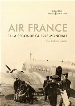 Air France et la seconde Guerre Mondiale