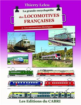 La grande encyclopédie des locomotives françaises - Vol.5