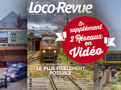 Loco-Revue n°921 Avril 2024 Réseau H0, entre Busigny et Somain, le PN 78