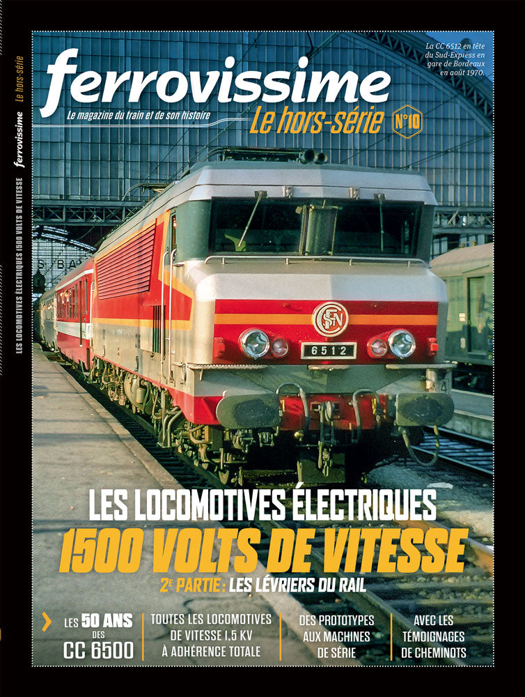 Hors-série Ferrovissime #10 : Les locomotives électriques 1500 volts de vitesse - 2e partie