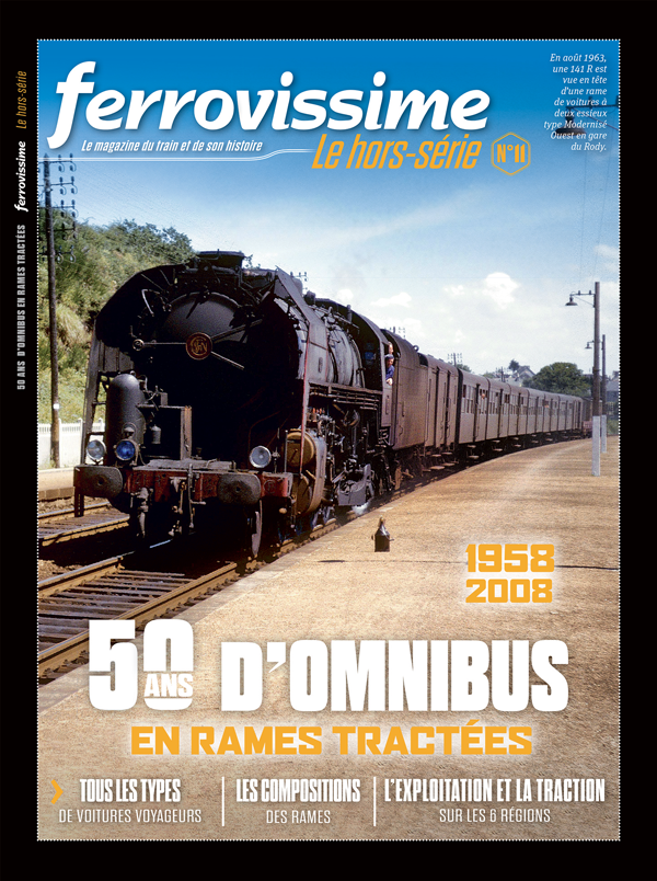 Hors-série Ferrovissime #11 : 50 ans d'omnibus en rames tractées