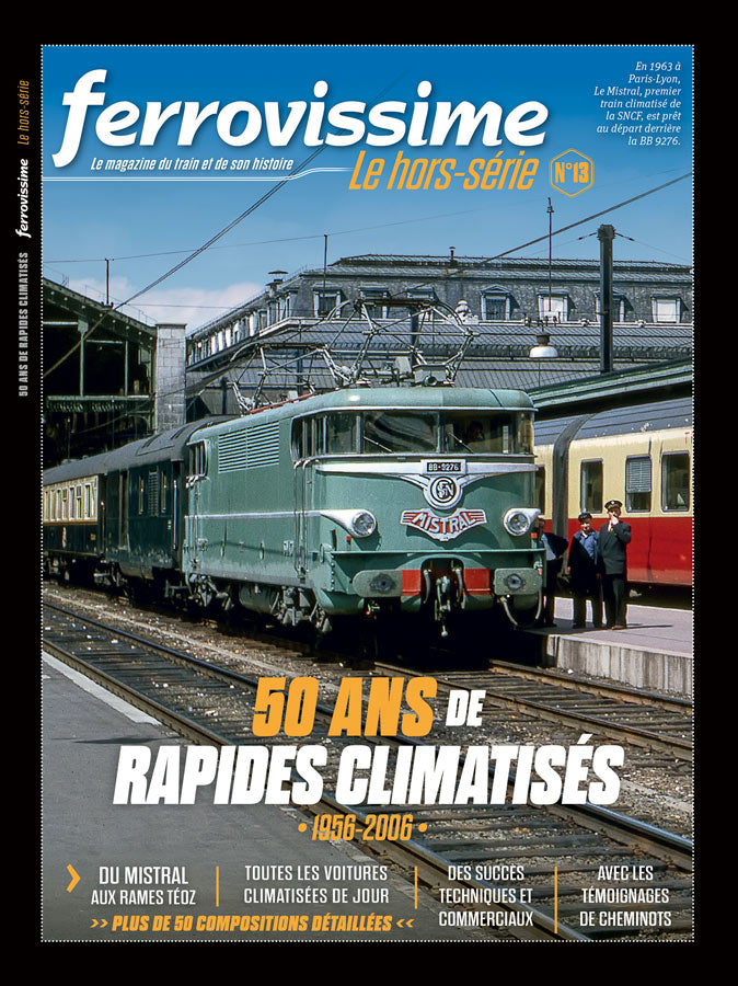 Hors-série Ferrovissime #13 : 50 ans de rapides climatisés (1956-2006)