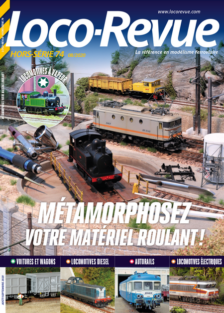 HSLR 74 (08/2020) : Métamorphosez votre matériel roulant