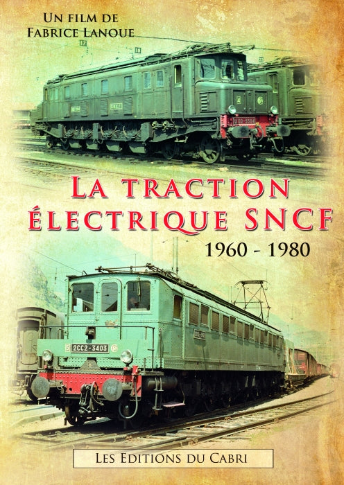 La traction électrique SNCF 1960 - 1980
