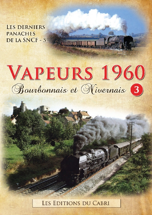 Vapeurs 1960 : Bourbonnais et Nivernais