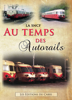La SNCF au temps des autorails