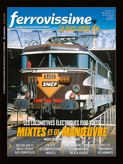 Hors-série Ferrovissime #16 : Les locomotives électriques 1500 volts mixtes et de manoeuvre