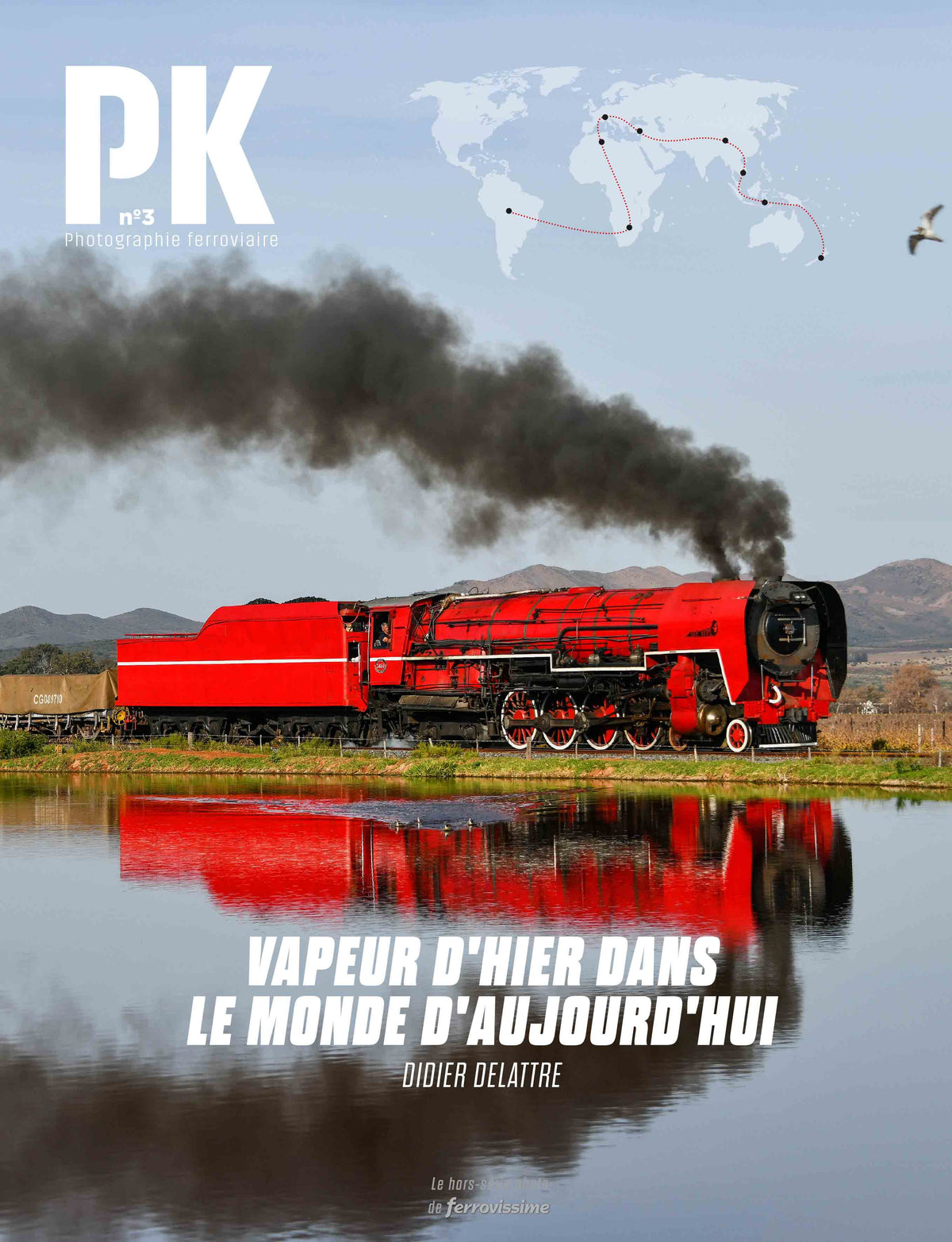PK n°3 - Vapeur d'hier dans le monde d'aujourd'hui