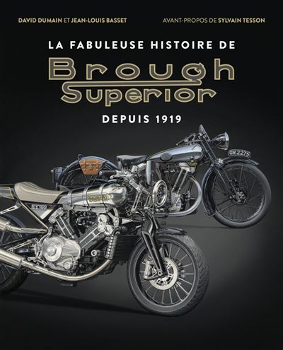 La fabuleuse histoire de Brough Superior coffret collector avec DVD