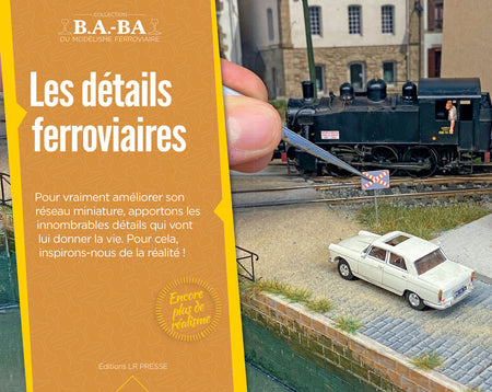 B.A.-BA Vol. 22 : Les détails ferroviaires