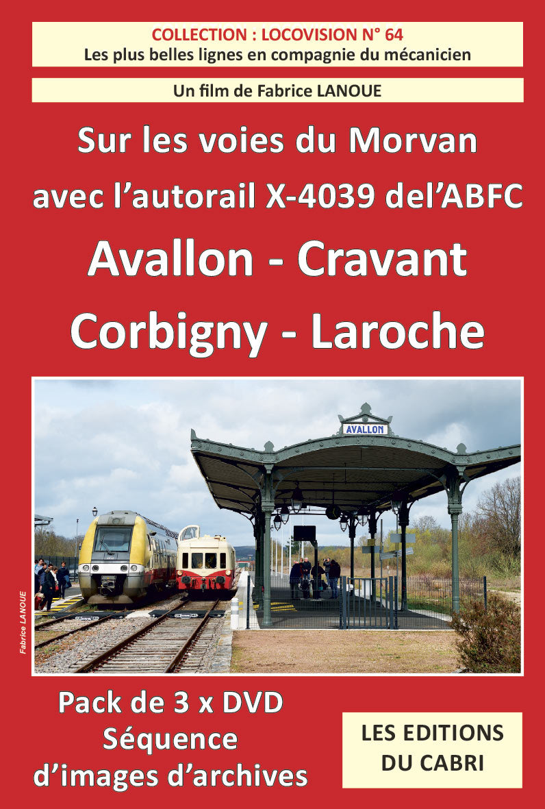 Sur les voies du Morvan avec l'X-4039 de l'ABFC - pack de 3 DVD
