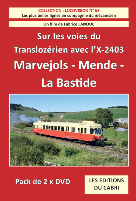 Sur les voies du Translozérien avec l´X-2403 - pack de 2 DVD