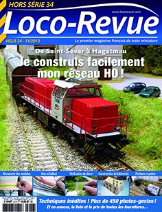 HSLR34 (hors série 11/2013) : Je construis facilement mon réseau H0 ! De Saint-Sever à Hagetmau