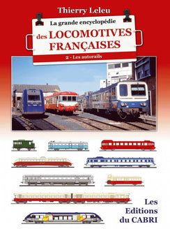 La grande encyclopédie des locomotives françaises - Vol.2