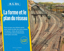 B.A.-BA Vol. 2 : La forme et le plan du réseau