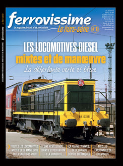 Hors-série Ferrovissime #6 : Les locomotives diesel mixtes et de manœuvre