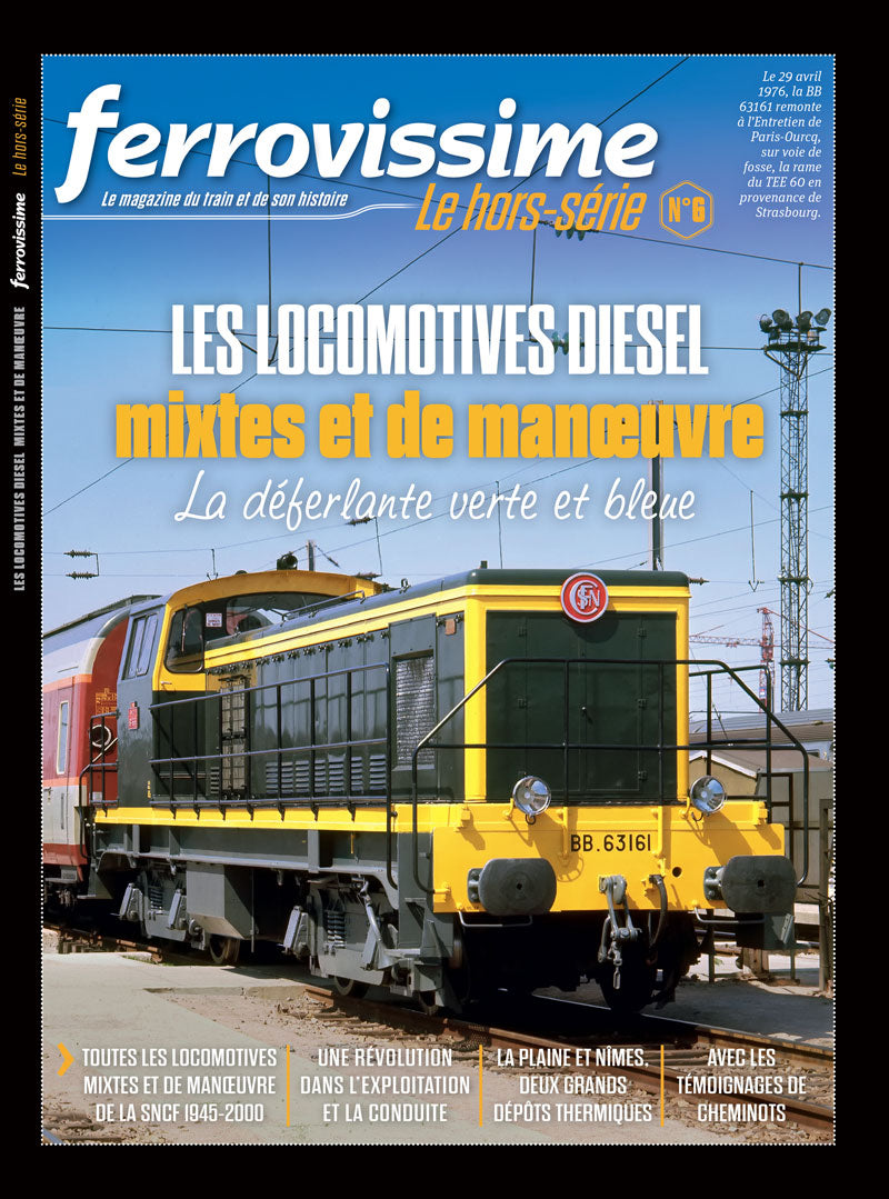 Hors-série Ferrovissime #6 : Les locomotives diesel mixtes et de manœuvre