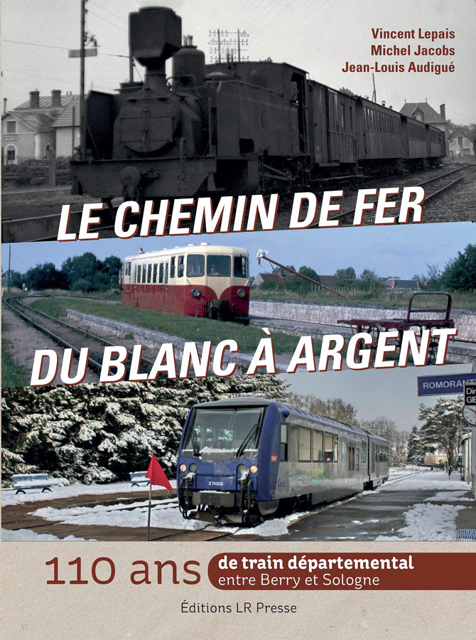 Le chemin de fer du Blanc à Argent