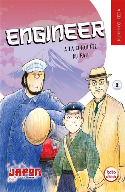 Engineer, A la conquête du rail - Tome 2