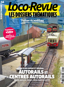 Loco-Revue Les Dossiers Thématiques n°4 : Autorails et centres autorails