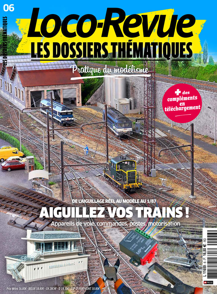 Loco-Revue Les Dossiers Thématiques n°6 : Aiguillez vos trains !