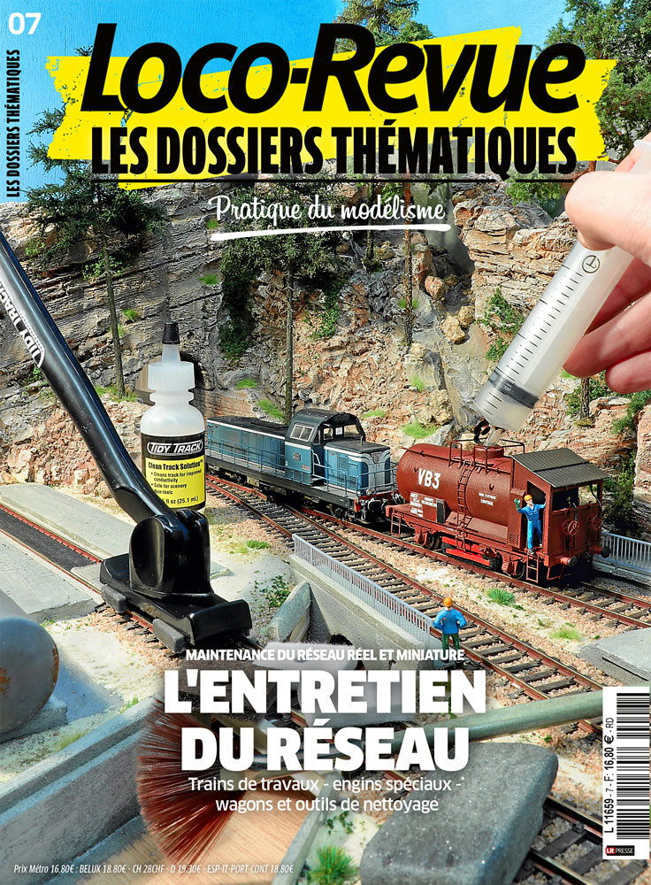 Loco-Revue Les Dossiers Thématiques n°7 : L'entretien du réseau