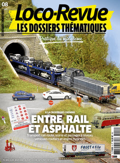 Loco-Revue Les Dossiers Thématiques n°8 : Entre rail et asphalte