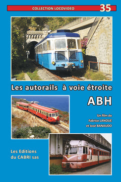 Les autorails à voie métrique ABH