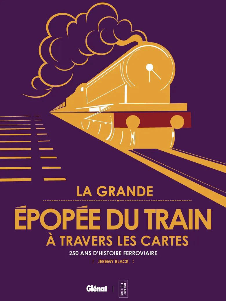 La Grande Épopée du train à travers les cartes