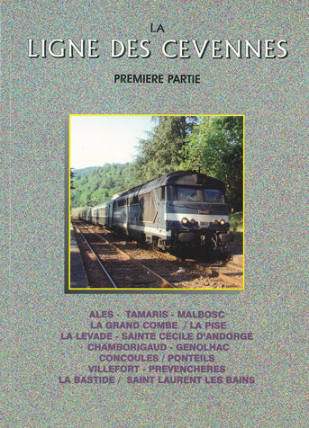 La ligne des Cévennes - 1ère partie