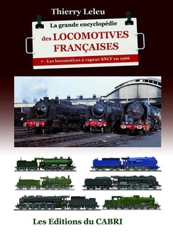 La grande encyclopédie des locomotives françaises - Vol.7