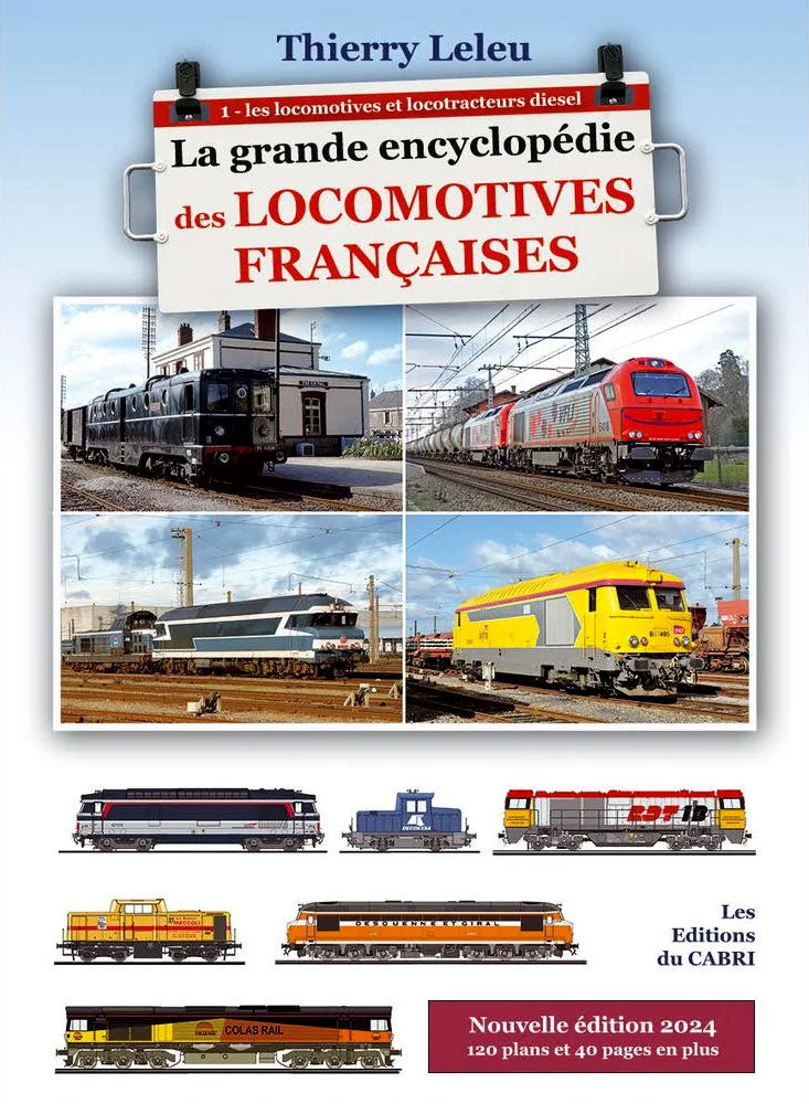 La grande encyclopédie des locomotives françaises - Vol. 1