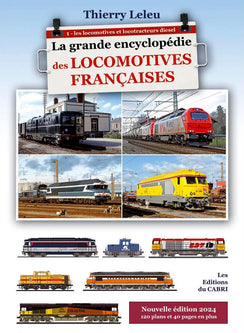 La grande encyclopédie des locomotives françaises - Vol. 1