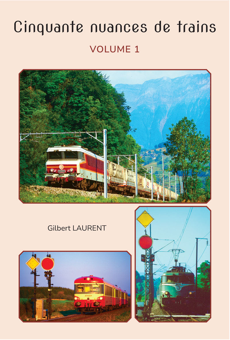 Cinquante nuances de trains - Vol 1