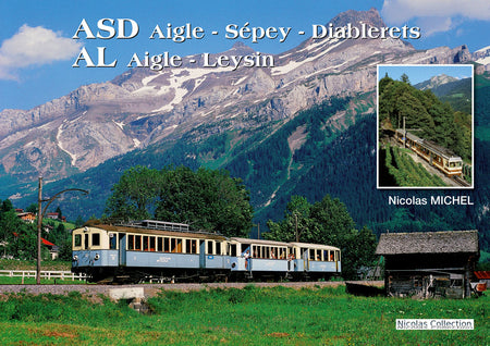 ASD - AL (Aigle - Sépey - Diablerets / Aigle - Leysin)