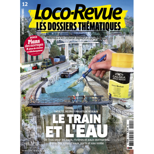 Loco-Revue Les Dossiers Thématiques n°12 : Le train et l'eau