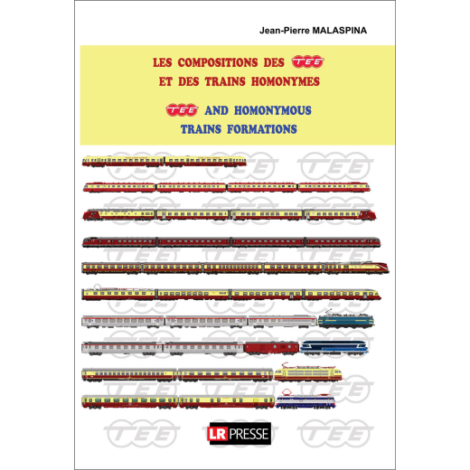Les compositions des TEE et des trains homonymes - TEE and homonymous trains formations