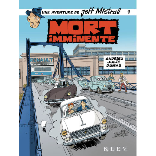Jeff Mistral, détective privé - T1 : Mort imminente