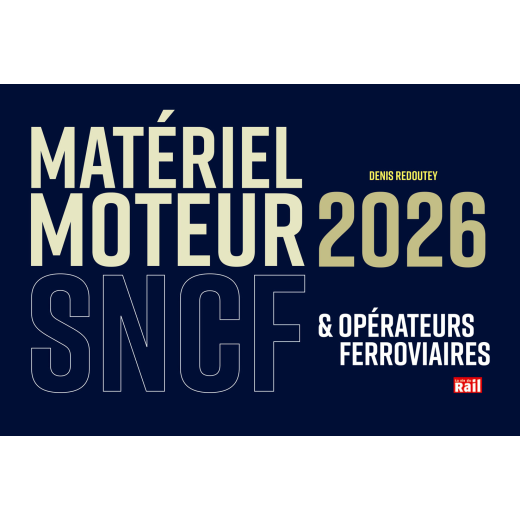 Matériel moteur SNCF et opérateurs ferroviaires 2026