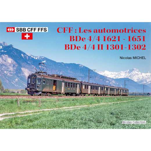 CFF : Les automotrices BDe 4/4 1621 - 1651 BDe 4/4 II 1301 - 1302