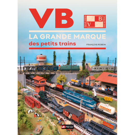 VB, la grande marque des petits trains