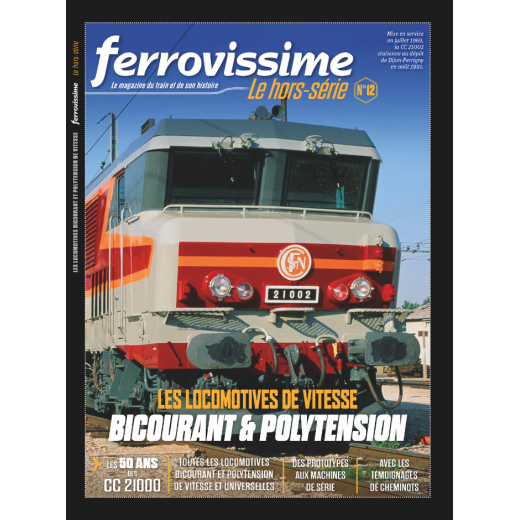 Hors-série Ferrovissime #12 : Les locomotives de vitesse bicourant et polytension