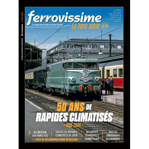 Hors-série Ferrovissime #13 : 50 ans de rapides climatisés (1956-2006)