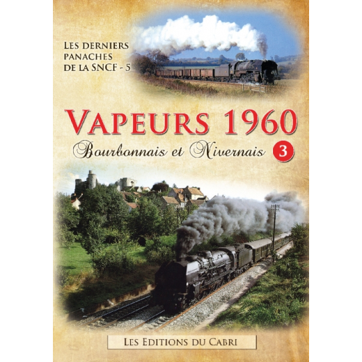 Vapeurs 1960 : Bourbonnais et Nivernais