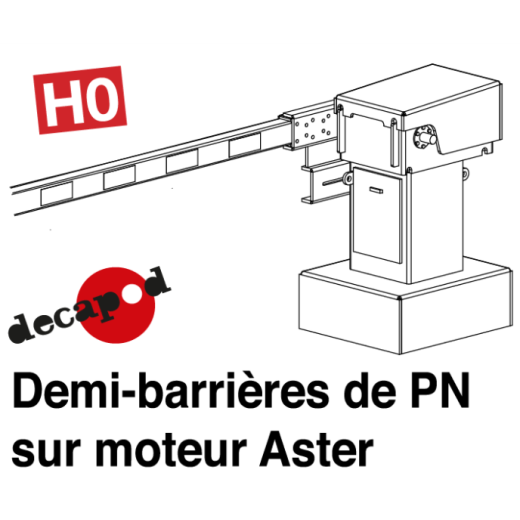 Demi-barrières de PN sur moteur Aster